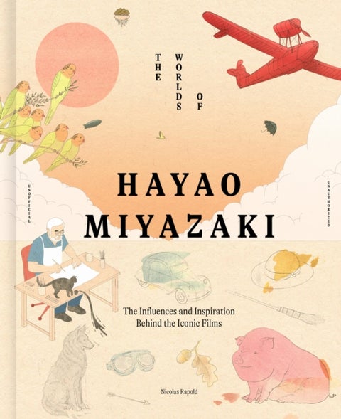 The Worlds of Hayao Miyazaki - The Influences and Inspiration Behind the Iconic Films
