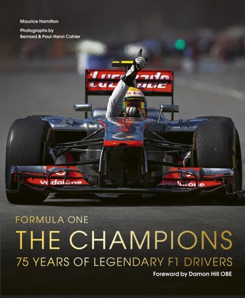 Formula One: The Champions - 75 years of legendary F1 drivers