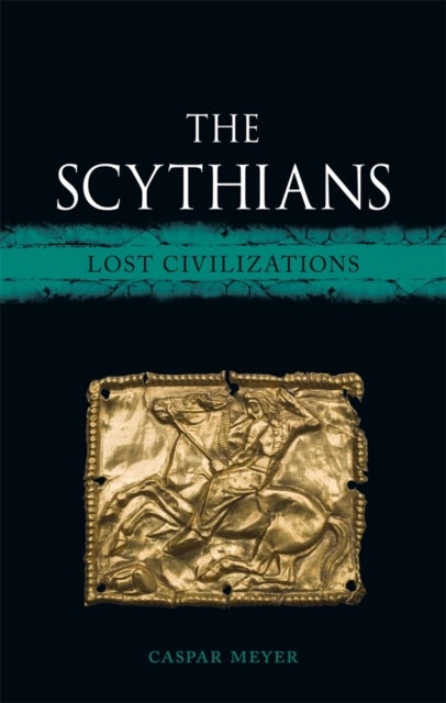 The Scythians - Lost Civilizations