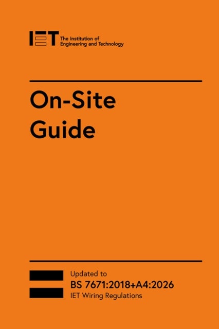 On-Site Guide (BS 7671:2018+A4:2026)