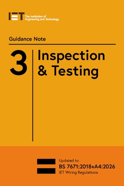 Guidance Note 3: Inspection & Testing