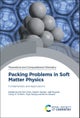 Packing Problems in Soft Matter Physics