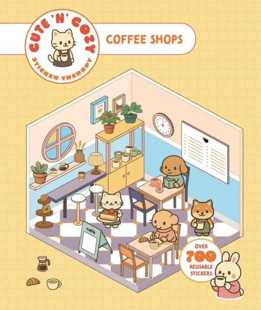 Cute 'n' Cozy Sticker Therapy: Coffee Shops - Over 500 reusable stickers!