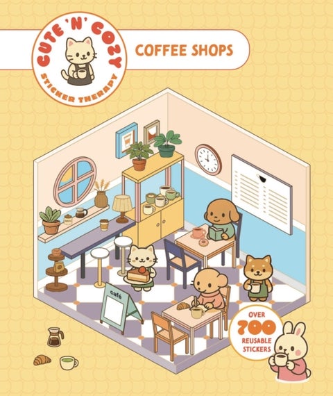 Cute 'n' Cozy Sticker Therapy: Coffee Shops - Over 500 reusable stickers!