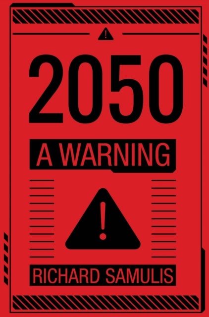 2050: A Warning