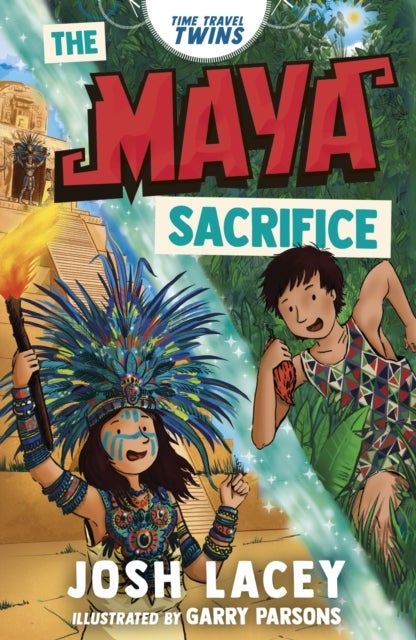 Time Travel Twins: The Maya Sacrifice