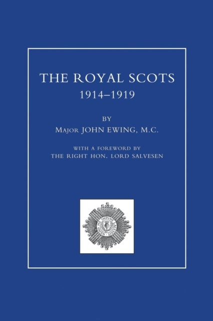 ROYAL SCOTS 1914-1919 Volume Two