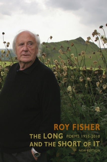 The Long and the Short of It - Poems 1955-2010