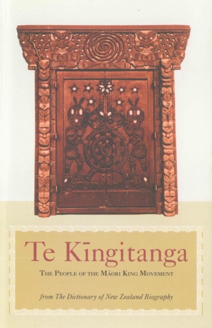 Te Kingitanga - The People of the Maori King Movement