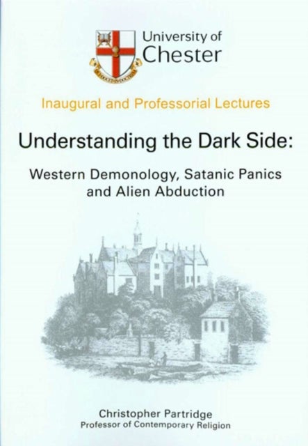 Understanding the Dark Side - Western Demonology, Satanic Roots and Alien Abduction