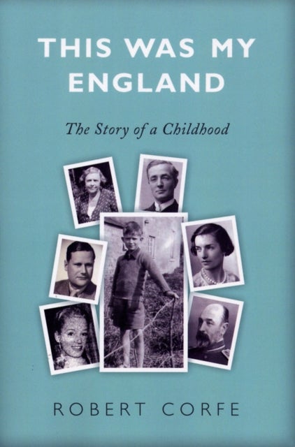 This Was My England - The Story of a Childhood