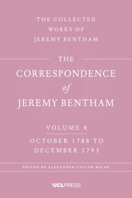 The Correspondence of Jeremy Bentham, Volume 4 - October 1788 to December 1793