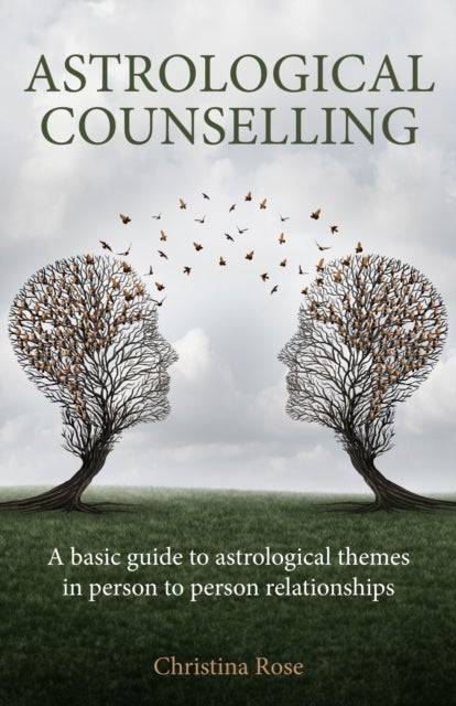 Astrological Counselling - A basic guide to astrological themes in person–to–person relationships