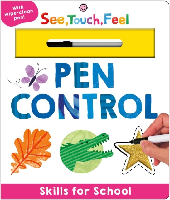 Skills for School: Pen Control (See, Touch, Feel) - With wipe-clean pen!
