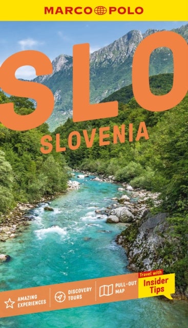 Marco Polo Slovenia Pocket Travel Guide - Pull-out Map , Local Knowledge , Covers: Ljubljana, Lake Bled, Piran, Postojna Caves and more