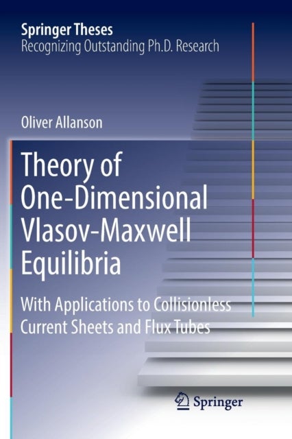 Theory of One-Dimensional Vlasov-Maxwell Equilibria - With Applications to Collisionless Current Sheets and Flux Tubes
