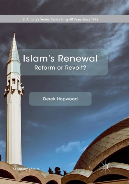 Islam's Renewal - Reform or Revolt?