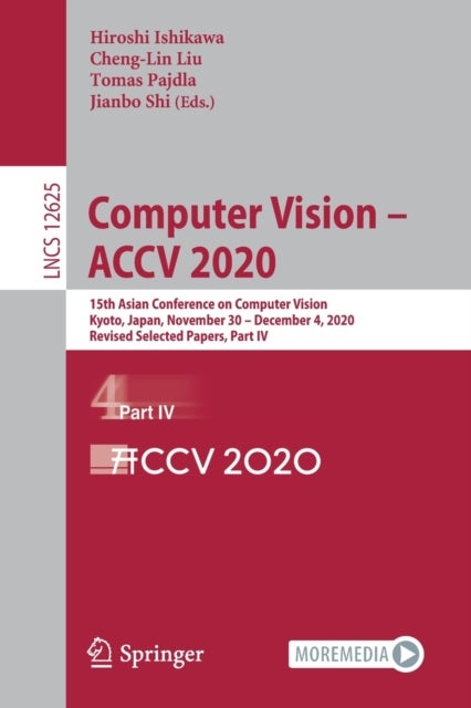 Computer Vision – ACCV 2020 - 15th Asian Conference on Computer Vision, Kyoto, Japan, November 30 – December 4, 2020, Revised Selected Papers, Part IV