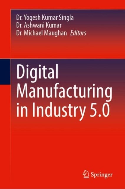 Digital Manufacturing in Industry 5.0