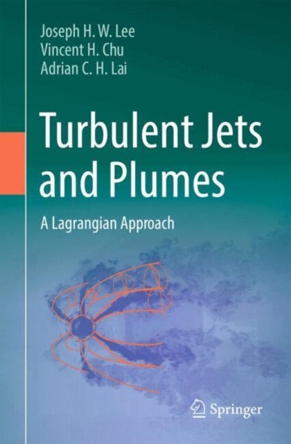 Turbulent Jets and Plumes - A Lagrangian Approach