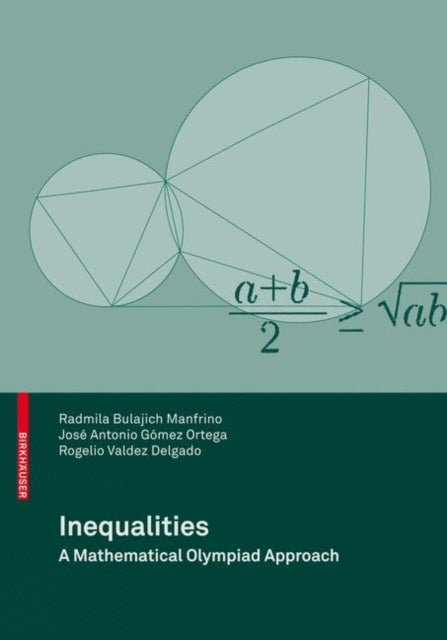 Inequalities - A Mathematical Olympiad Approach