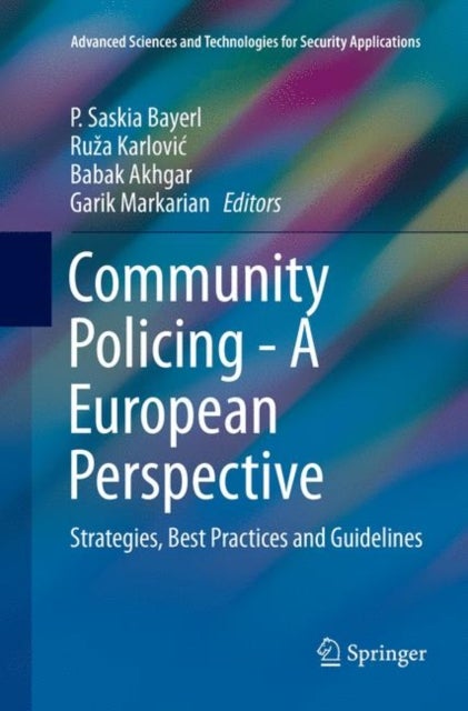Community Policing - A European Perspective - Strategies, Best Practices and Guidelines