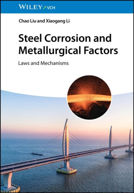 Steel Corrosion and Metallurgical Factors - Laws and Mechanisms