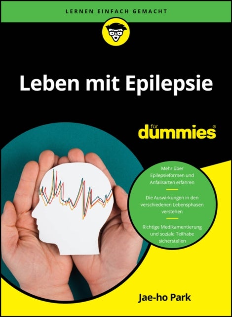 Leben mit Epilepsie fur Dummies