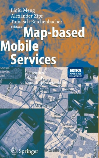 Map-based Mobile Services - Theories, Methods and Implementations