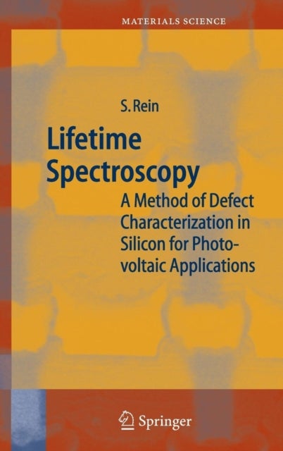 Lifetime Spectroscopy - A Method of Defect Characterization in Silicon for Photovoltaic Applications