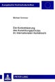 Die Konkretisierung Des Auswirkungsprinzips Im Internationalen Kartellrecht