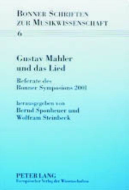Gustav Mahler Und Das Lied