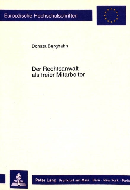 Der Rechtsanwalt als freier Mitarbeiter