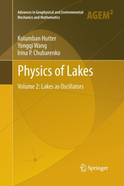 Physics of Lakes - Volume 2: Lakes as Oscillators