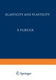 Elasticity and Plasticity / Elastizitat und Plastizitat