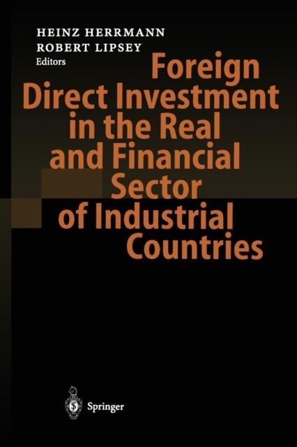 Foreign Direct Investment in the Real and Financial Sector of Industrial Countries