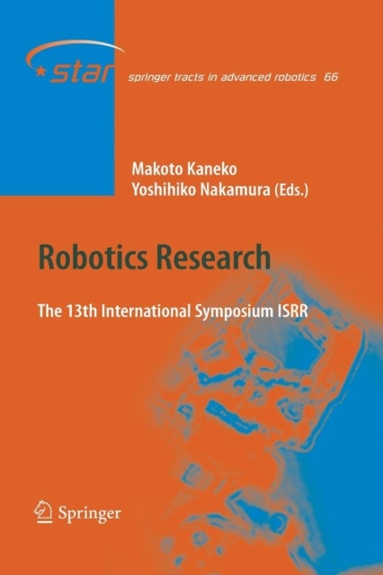 Robotics Research - The 13 International Symposium ISRR