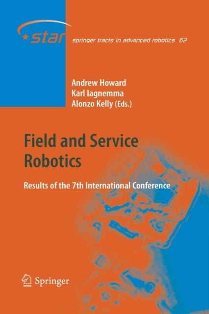 Field and Service Robotics - Results of the 7th International Conference
