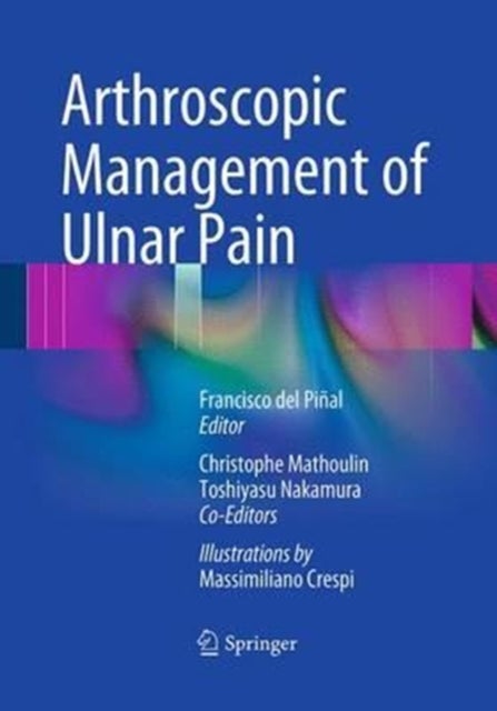 Arthroscopic Management of Ulnar Pain