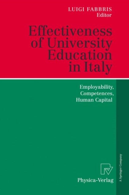 Effectiveness of University Education in Italy - Employability, Competences, Human Capital