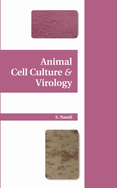 Animal Cell Culture and Virology