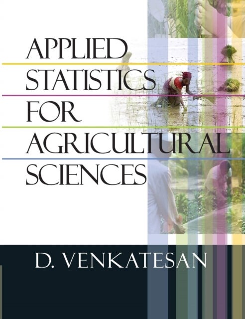 Applied Statistics for Agricultural Sciences