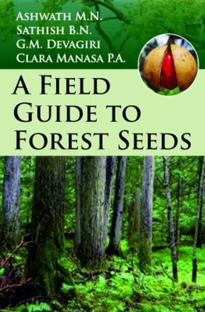 A Field Guide to Forest Seeds