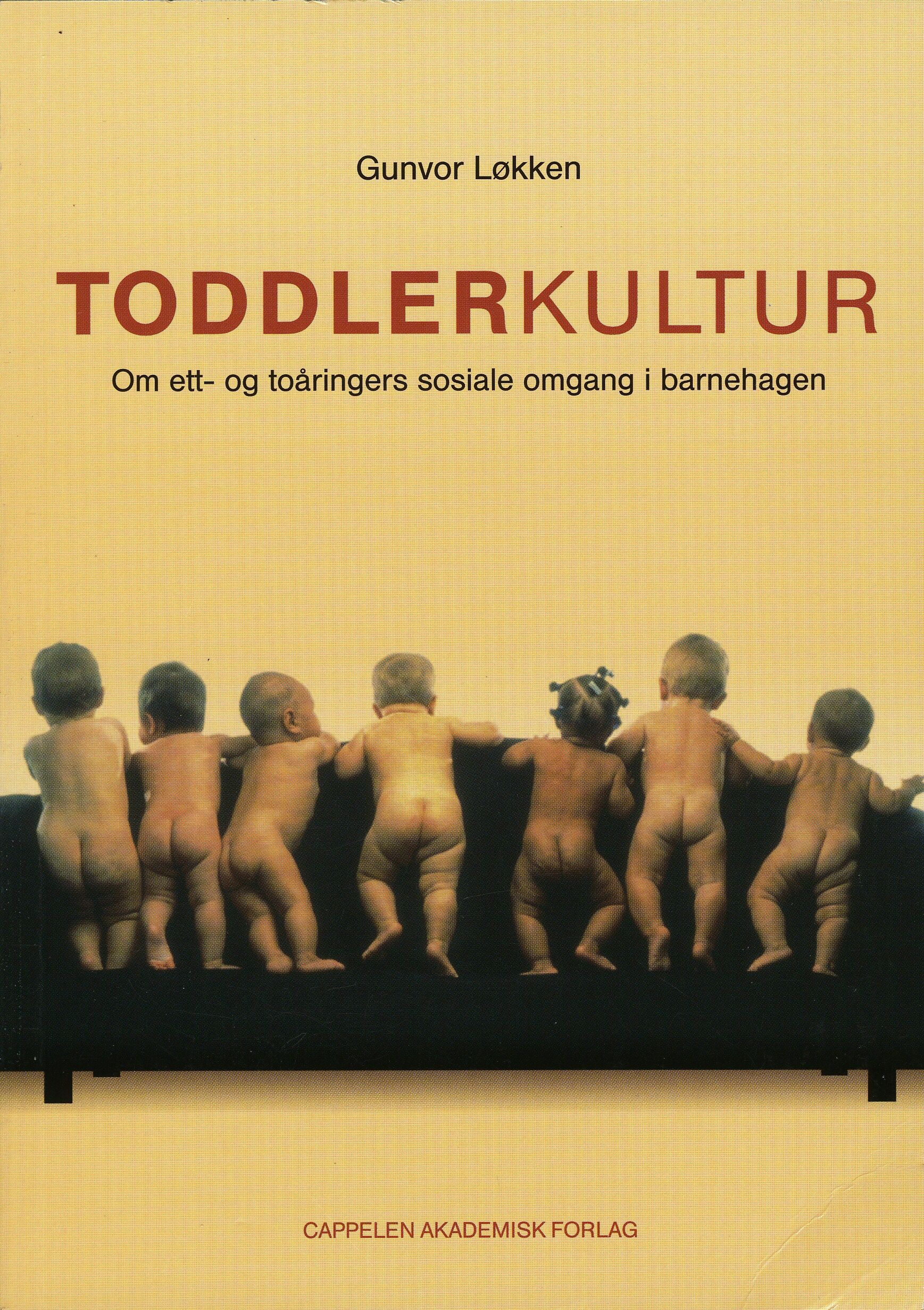 Toddlerkultur - om ett- og toåringers sosiale omgang i barnehagen