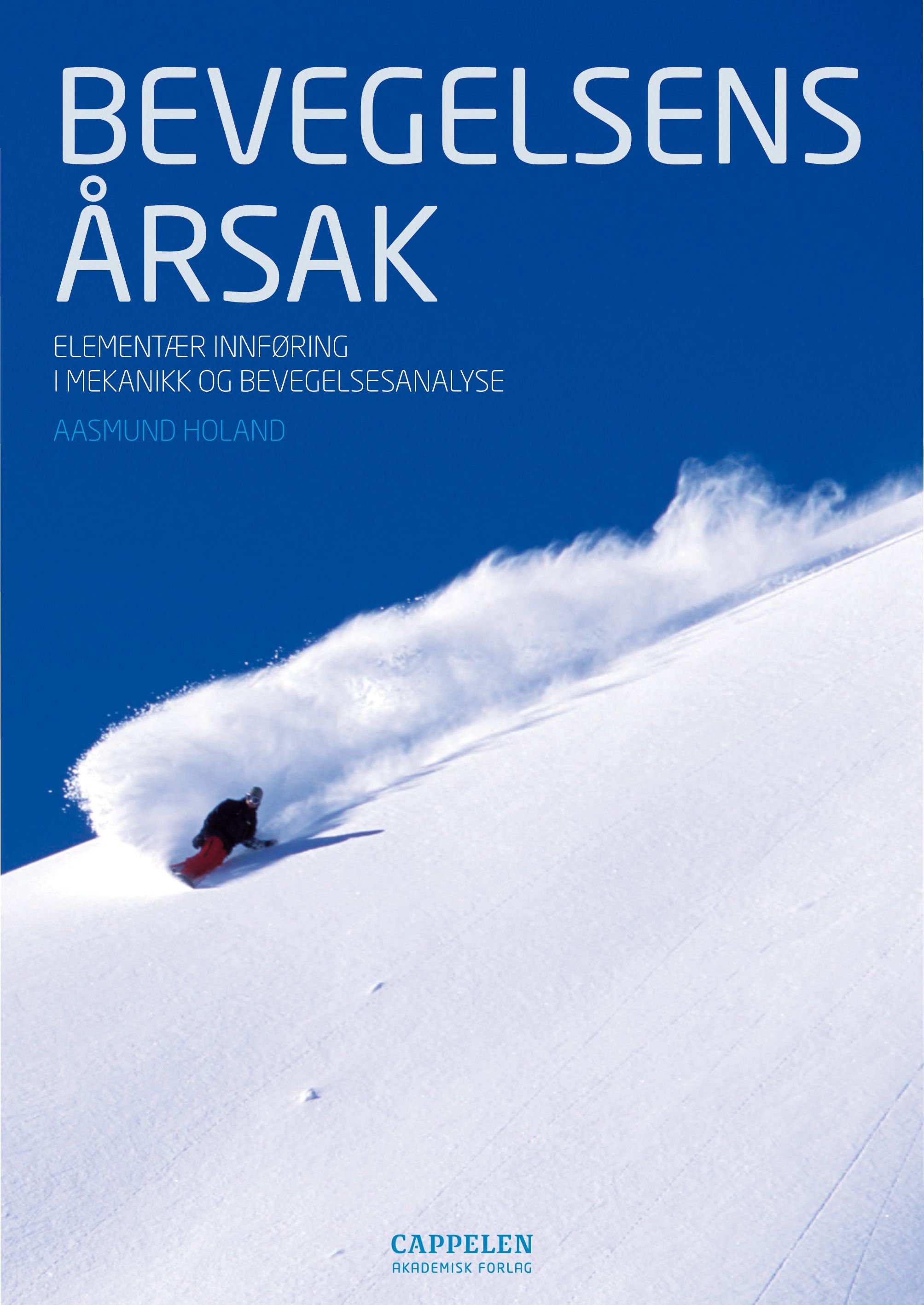 Bevegelsens årsak - elementær innføring i mekanikk og bevegelsesanalyse