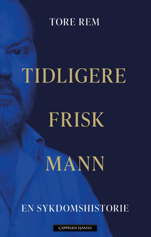 Tidligere frisk mann - en sykdomshistorie