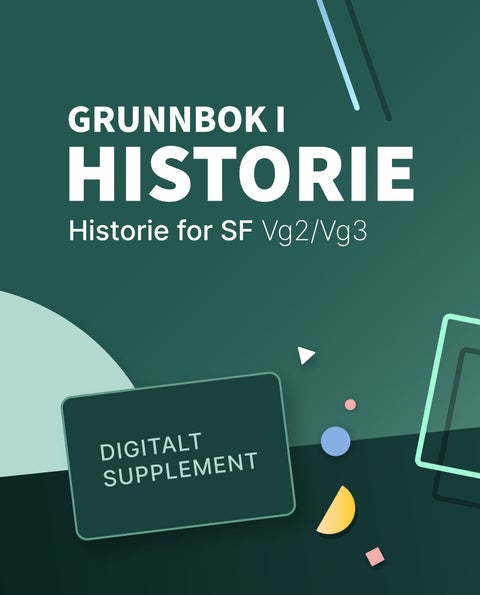 Grunnbok i historie - Digitalt supplement : historie for studieforberedende vg2/vg3