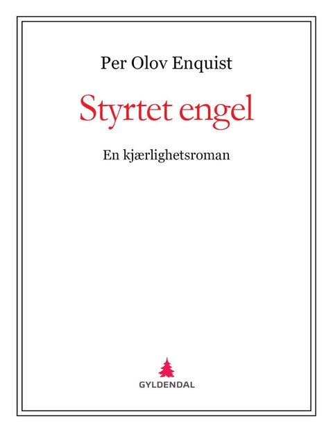 Styrtet engel - en kjærlighetsroman