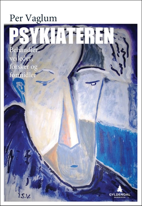 Psykiateren - behandler, veileder, forsker og formidler