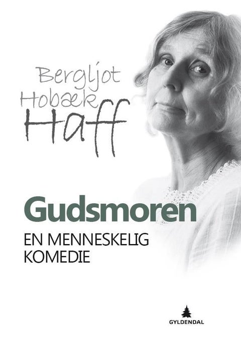 Gudsmoren - en menneskelig komedie